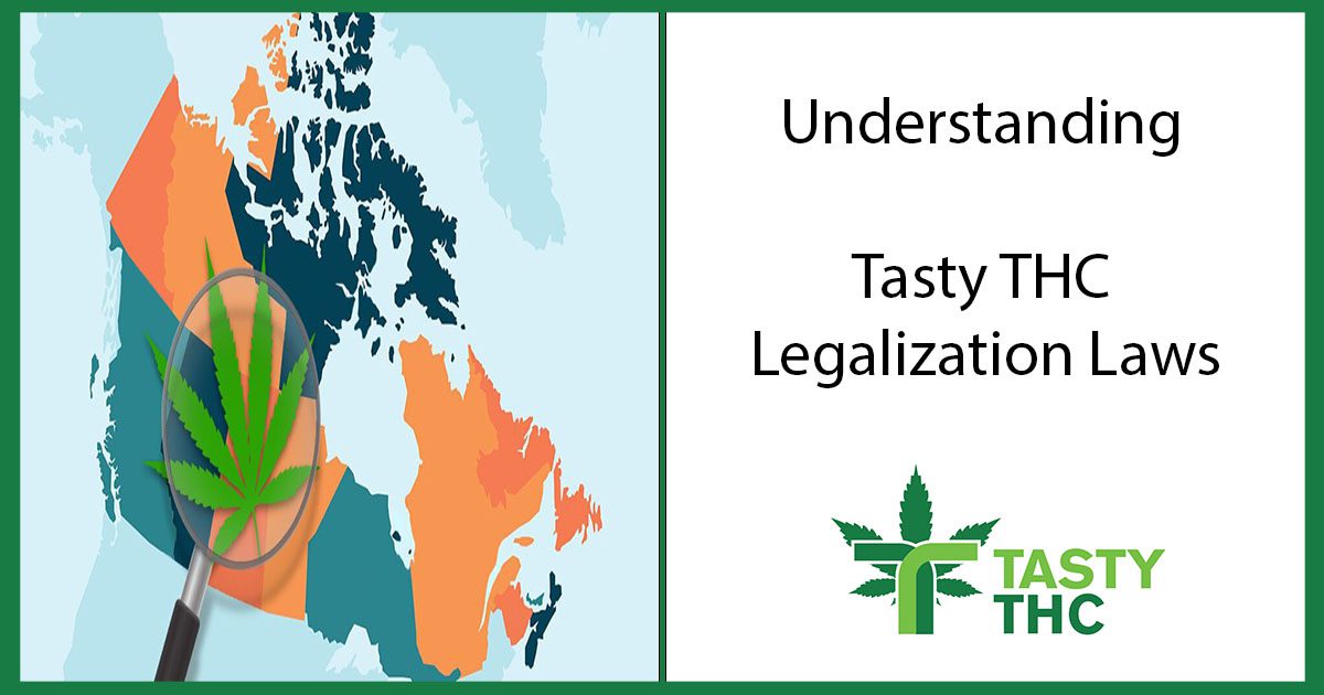 Understanding THC Legalization Laws in Canada
